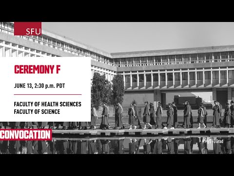 SFU Convocation June 2024 - Ceremony F (Closed Captioned)