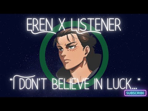 Eren Yeager X Listener {Sweeter Than Revenge CH.1} Attack on Titan Character Audio ASMR