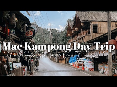 Day 3: Mae Kampong Day Trip With Hot Springs Van Transportation| Mae Kampong Waterfall| Teddu Coffee