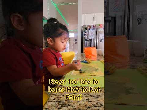 Never too late to learn: How to Not Paint! #painting #art #kids #funny