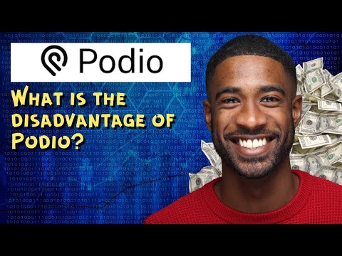 What is the disadvantage of Podio