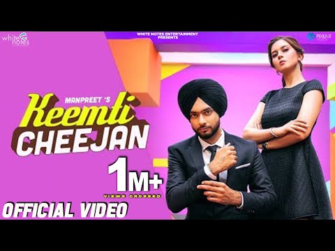 Keemti Cheejan | Official Video | Manpreet | White Notes Entertainment | Latest Punjabi Song 2019