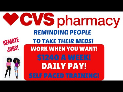 CVS Hiring! Medication Reminders $1240 A Week Daily Pay Remote Jobs Self Paced Training No Interview