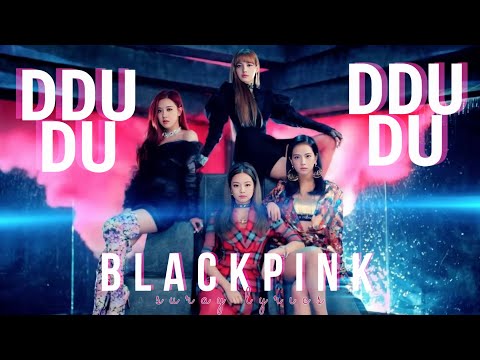 BLACKPINK | DDU-DU DDU-DU