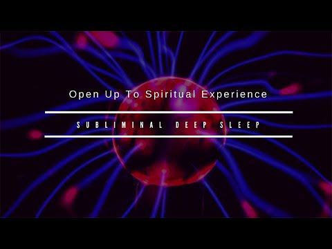 Open Up To Spiritual Experience ♫ Subliminal Deep Sleep Edition ♪ ☾