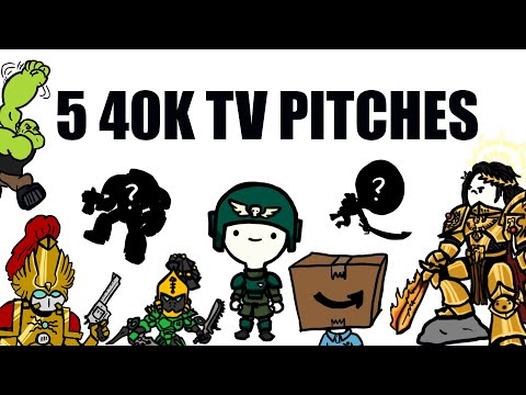 The STUPIDEST 40K TV Show Pitches you’ve ever seen | Warhammer 40K Discussion