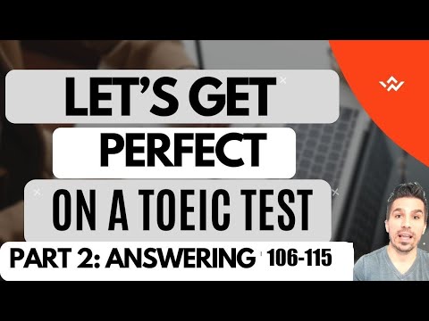 GET A 100% ON A TOEIC TEST WITH ME!  Today, we will be doing questions 106-115 from a TOEIC test.