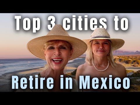 Sharing top 3 destinations to retire in Mexico | Retire in Mexico and Live YOUR Best Life 🌊