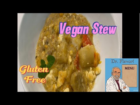 Gluten Free, Vegan Stew!!  Rich, Hardy and Delicious