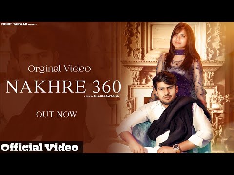 Apple ka phone tera order kara du (Nakhre 360) || Mohit Tanwar New Song ||