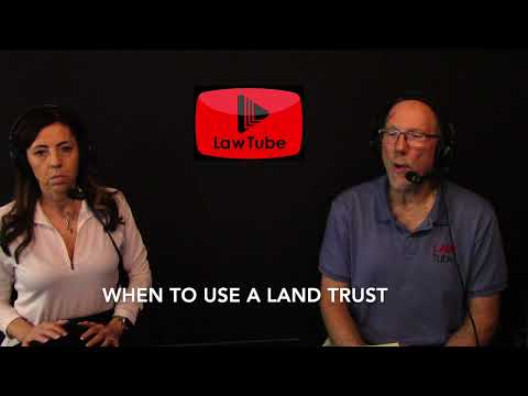 What is a land trust and when should you use one