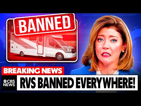 Why Are RVs Now BANNED in 11 States? (What States are Next?)