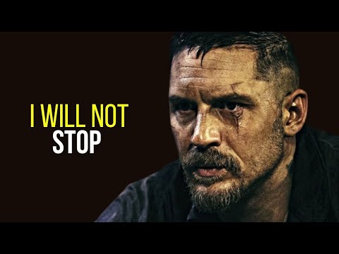 Unwavering Determination: I Will Not Stop - Best Motivational Speech