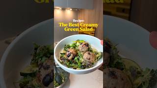 Perfect weight loss recipe: The Best Creamy Green Salad (low calorie, high protein)