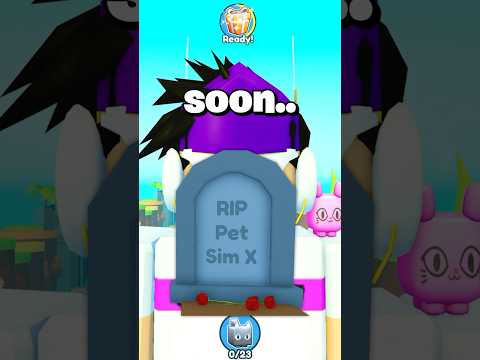 THE END OF PET SIM X!?😭😱🔥#petsimulatorx