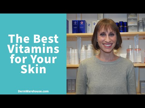 The Best Vitamins for Your Skin