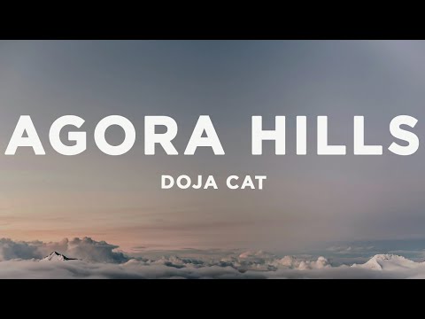 Doja Cat - Agora Hills (Lyrics)