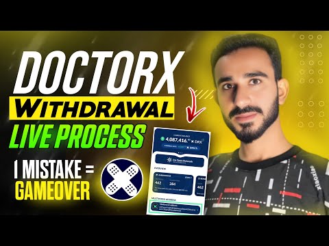 DoctorX Withdrawal Live Withdrawal || Doctor X Withdrawal Kaise Karen Step By Step| Doctor X Airdrop