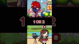 1or 2 #gacha#gachalife #gachaclub #gachalife2 #gachaedit #gachalol #gachalove #gachatrend #edit