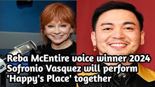 Reba McEntire voice winner 2024 Sofronio Vasquez will perform Happy's Place together | Breaking News