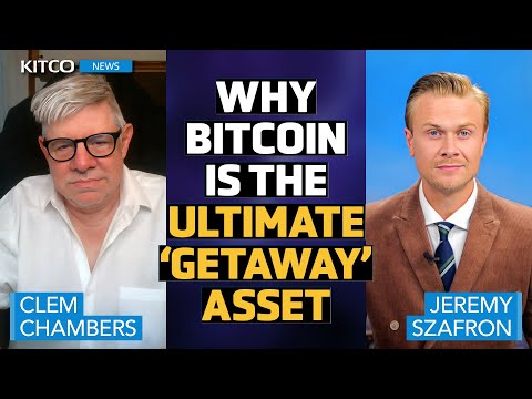 ‘Gold is for War, Bitcoin is for the Getaway’—Why Bitcoin is the Best Flight Capital- Clem Chambers