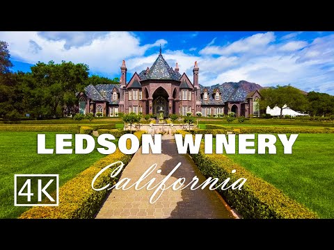 [4K] Ledson Winery - Sonoma Valley - California - Walking Tour