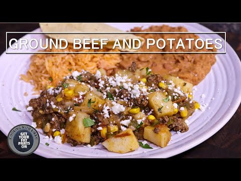 Ground Beef and Potatoes - Picadillo - Mexican Food