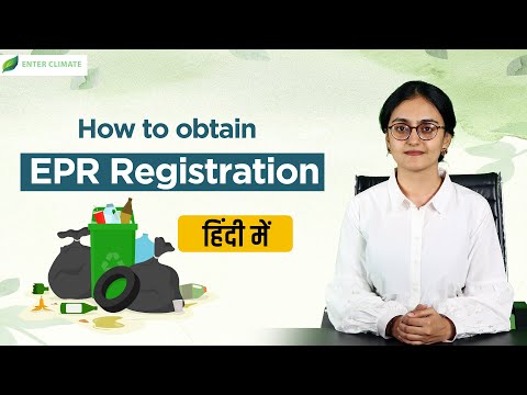 How to obtain EPR Registration?| Documents Required| Step-by-Step Guide for EPR | Enterclimate