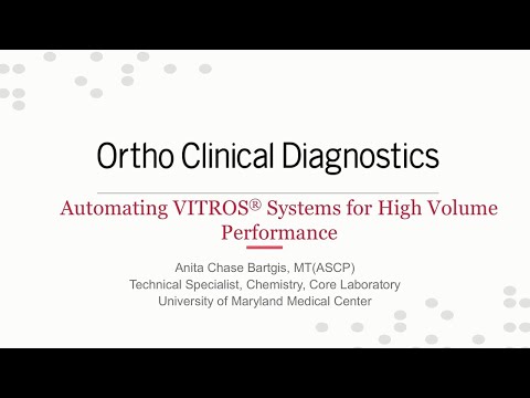 Ortho Clinical Diagnostics - Automating VITROS