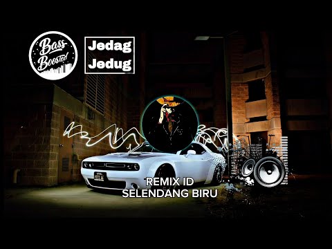 Jedag Jedug Remix ID! Selendang Biru Lirik Official Bass 2024