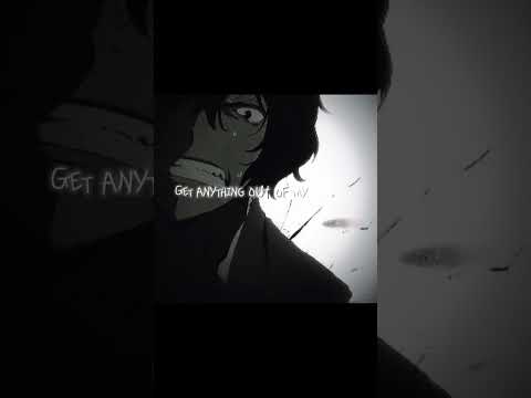 God some sad shorts edit coming up #bsd #bungoustraydogsedit #capcut #sad