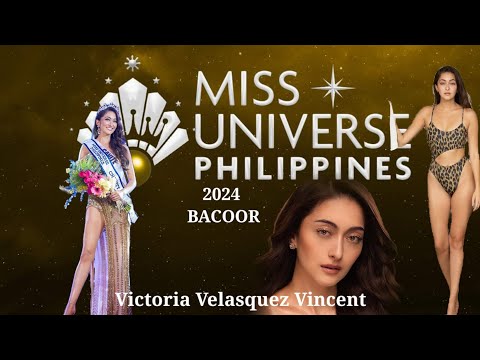 Victoria Velasquez Vincent |  Miss Universe Philippines Bacoor 2024 #missuniversephilippines2024