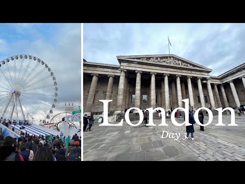 London Vlog Day 3 🏴󠁧󠁢󠁥󠁮󠁧󠁿 | my last day in UK 🇬🇧 | British Museum | Hyde Park Christmas Market 🎄