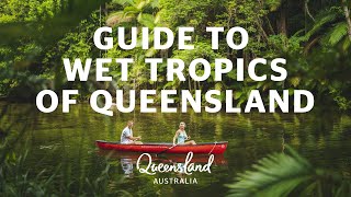 Guide to the Wet Tropics of Queensland World Heritage Area