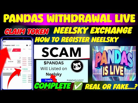 Pandas Airdrop Claim Live l Pandas Withdrawal Neelsky Exchange l Panda Airdrop l Pandas Real or fake