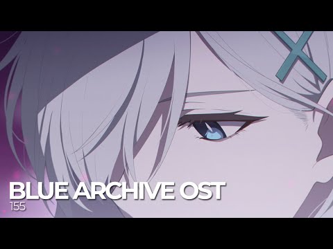 ブルーアーカイブ Blue Archive OST 155. Responsibility