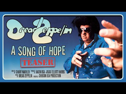 Dread Zeppelin: A Song Of Hope | Official Teaser