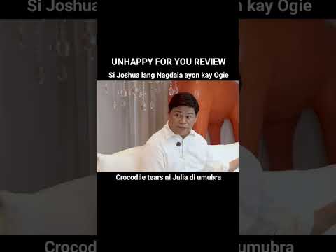 Ogie kay Joshua Garcia lang Nagalingan - Unhappy For You Honest Movie Review