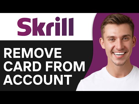 How To Remove Card From Skrill Account (2024)