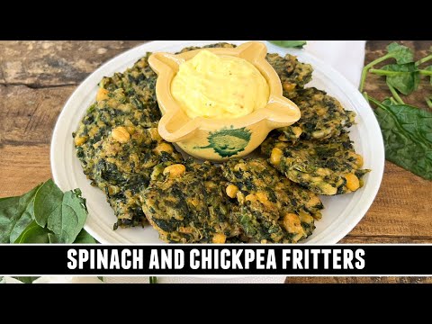 Spinach and Chickpea Fritters | Packed with GOODNESS and EASY to Make