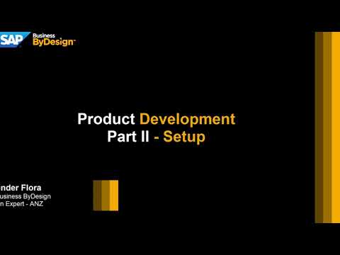 Product Development Part II Setup in SAP Business ByDesign