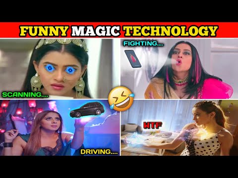 Advanced Magic In TV Serials VS Technology | टीवी के Funniest जादू  😅