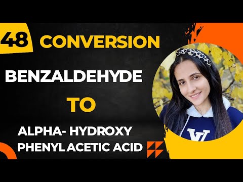 48) Convert Benzaldehyde to alpha-hydroxyphenylaceticacid| Important Organic conversions Chemistry