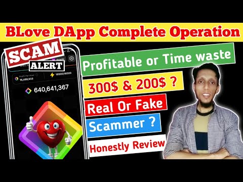 BLove DApp Scammer Or Profitable | Blove DApp Complete Details | BLove DApp