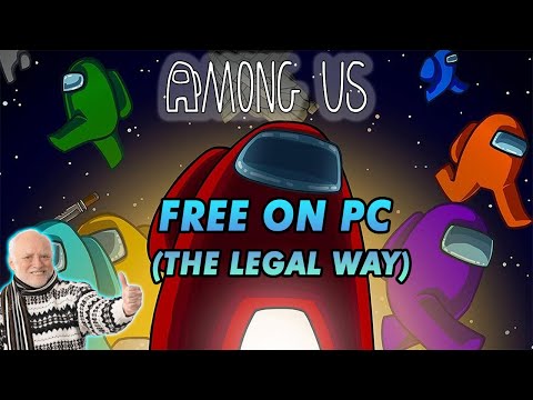 How To Install Among Us For Free On PC / Mac (The Legal Way!)