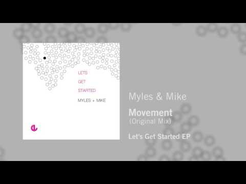 Myles & Mike - Movement (Original Mix)