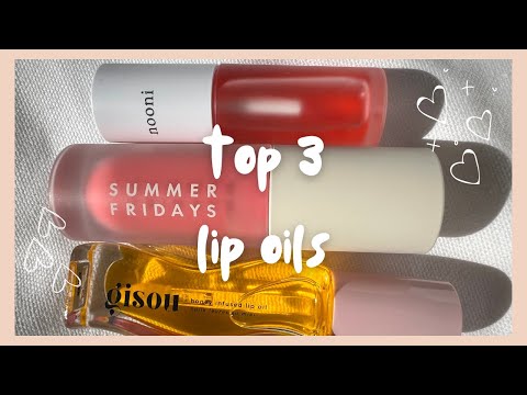 Best Lip Oils I've used