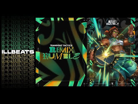 TFT Set 10: Remix Rumble - Illbeats | Original Soundtrack