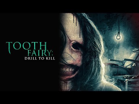 Tooth Fairy: Drill to Kill | Full Horror Movie