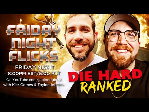 Ranking the DIE HARD Franchise! Movie News, Giveaway & MORE! Friday Night Flicks!